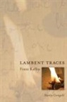 Stanley Corngold, Corngold Stanley - Lambent Traces