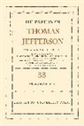 Thomas Jefferson, Martha J. King, James P. McClure, Barbara B. Oberg - Papers of Thomas Jefferson, Volume 33