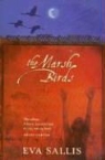Eva Sallis - The Marsh Birds