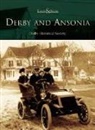 Derby Historical Society, The Derby Historical Society - Derby and Ansonia