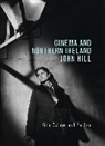 John Hill - Cinema and Northern Ireland
