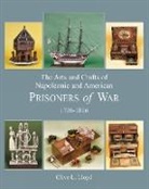 Clive Lloyd, Clive Lloyd, Clive L. Lloyd - Arts and Crafts of Napoleonic and American Prisoners of Wars 1756-1816