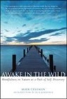 Mark Coleman - Awake in the Wild