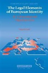 Guild, Elspeth Guild - The Legal Elements of European Identity: Eu Citizenship and Migration Law