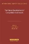 Chen, Chiyuan Chen, Hwang, Tzong-Leh Hwang, Chiyuan Chen, Tzong-Leh Hwang - The Future Development of Competition Framework
