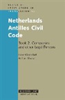 Thomas, Richard Thomas, WARENDORF, Hans Warendorf, Hans C. S. Warendorf - Netherlands Antilles Civil Code: Book 2: Companies and Other Legal Persons