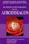 Marco Antonio Gomez - El Excitante Paraiso de Los Afrodisiacos