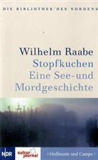 Wilhelm Raabe - Stopfkuchen