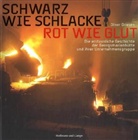 Oliver Driesen - Schwarz wie Schlacke, rot wie Glut