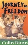 Colin Dann, Dann Colin - Journey To Freedom
