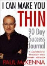 Paul McKenna - I Can Make You Thin 90-Day Success Journal