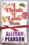 Allison Pearson - I Thing I Love You