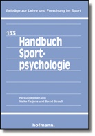 Bernd Strauß, Maik Tietjens, Maike Tietjens, Bernd Strauß, Maike Tietjens - Handbuch Sportpsychologie