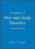 R. P. Dawber, Gray, Dave Gray, John Gray, Rodney Dawber, John Gray - Pocketbook of Hair and Scalp Diseases