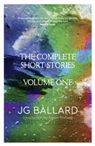 J G Ballard, J. G. Ballard, James Gr. Ballard, James Gr.                     10000041041 Ballard - The Complete Short Stories V 1