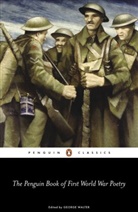 Various, George Walter, Matthew G Walter, Matthew George Walter, George Walter, Matthew George Walter - The New Penguin Book of First World War Poetry