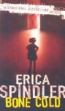 Erica Spindler - Bone Cold