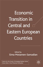 Motamen-Samadian, S Motamen-Samadian, S. Motamen-Samadian, Sima Motamen-Samadian - Economic Transition in Central and Eastern Europe