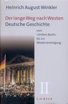 Heinrich A. Winkler, Heinrich August Winkler - Der lange Weg nach Westen - Bd. 2: Der lange Weg nach Westen  Bd. 2: Deutsche Geschichte vom 'Dritten Reich' bis zur Wiedervereinigung