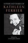 Kathleen Ferrier, Christopher Fifield, Christopher Fifield - Letters and Diaries of Kathleen Ferrier