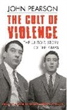 John Pearson, Pearson John - The Cult Of Violence
