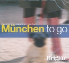 Sabine Buchmeier - München to go,  1 Audio-CD (Hörbuch)
