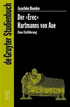 Joachim Bumke - Der "Erec" Hartmanns von Aue