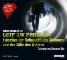 Leif G.W. Persson, Leif GW Persson, Dietmar Bär - Zwischen der Sehnsucht des Sommers und der Kälte des Winters, 6 Audio-CDs (Hörbuch)