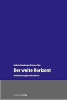 Carmen Cian, Andrea Exenberger, Andreas Exenberger, Cian, Cian, Carmen Cian... - Der weite Horizont