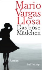 Vargas Llosa, Mario Vargas Llosa - Das böse Mädchen