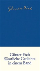 Günter Eich, Jör Drews, Jörg Drews - Sämtliche Gedichte in einem Band