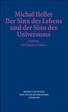 Michal Heller - Der Sinn des Lebens und der Sinn des Universums