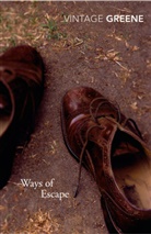 Graham Greene, Greene Graham - Ways Of Escape