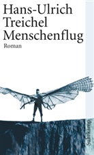 Hans-U Treichel, Hans-Ulrich Treichel - Menschenflug