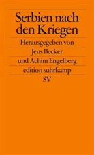 Jen Becker, Jens Becker, Engelberg, Engelberg, Achim Engelberg - Serbien nach den Kriegen