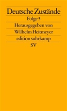 Wilhel Heitmeyer, Wilhelm Heitmeyer - Deutsche Zustände. Folge.5