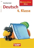 Dorothee Raab - Rabenschlau üben, Deutsch 4. Klasse