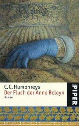 C. C. Humphreys, C.C. Humphreys - Der Fluch der Anne Boleyn - Roman
