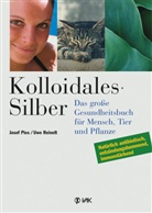 Josef Pies, Uwe Reinelt - Kolloidales Silber