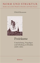 Ulrich Rosseaux - Freiräume