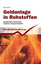 Gerald Pilz - Geldanlage in Rohstoffen