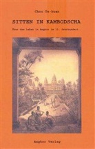 Ta-kuan Chou, Chou Ta-Kuan, Ta-kuan Chou - Sitten in Kambodscha