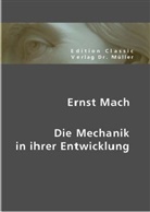 Ernst Mach, Esther Von Krosigk, Esthe von Krosigk, Esther von Krosigk - Die Mechanik in ihrer Entwicklung