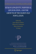 Eileen M. Crimmins, Shiro Horiuchi, Shiro Horiuchi et al, Eilee M Crimmins, Eileen M Crimmins, Jean-Marie Robine... - Human Longevity, Individual Life Duration, and the Growth of the Oldest-Old Population