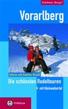 Andrea Strauß, Andreas Strauß, Andreas Strauß - Vorarlberg, Die schönsten Rodeltouren