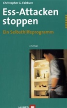 Christopher G. Fairburn - Ess-Attacken stoppen
