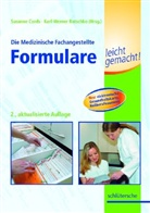 Susanne Cords, Susanne Cords, Karl-Werner Ratschko - Die Medizinische Fachangestellte - Formulare leicht gemacht!