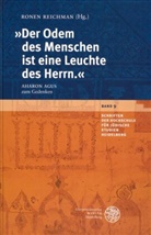 Rone Reichman, Ronen Reichman - 'Der Odem des Menschen ist eine Leuchte des Herrn'