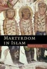 David Cook, Patricia Crone - Martyrdom in Islam