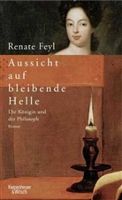 Renate Feyl - Aussicht auf bleibende Helle
